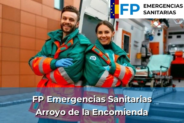 FP Emergencias Sanitarias en Arroyo de la Encomienda