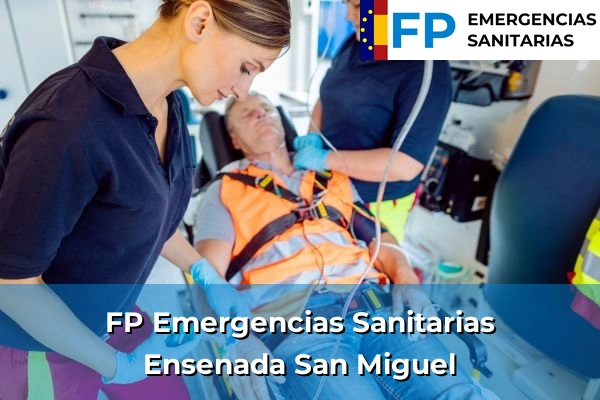 FP Emergencias Sanitarias en Ensenada San Miguel