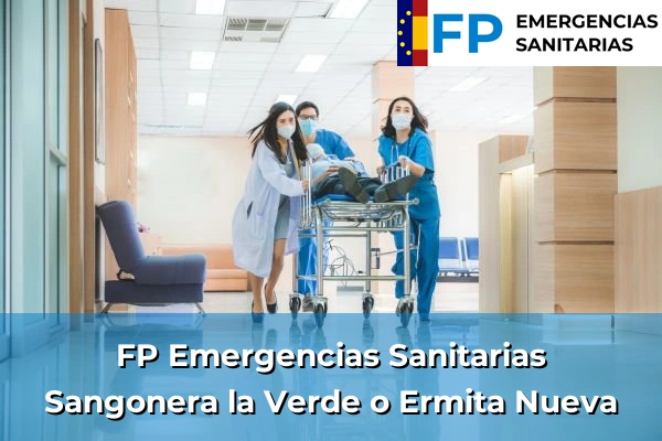 FP Emergencias Sanitarias en Sangonera la Verde o Ermita Nueva